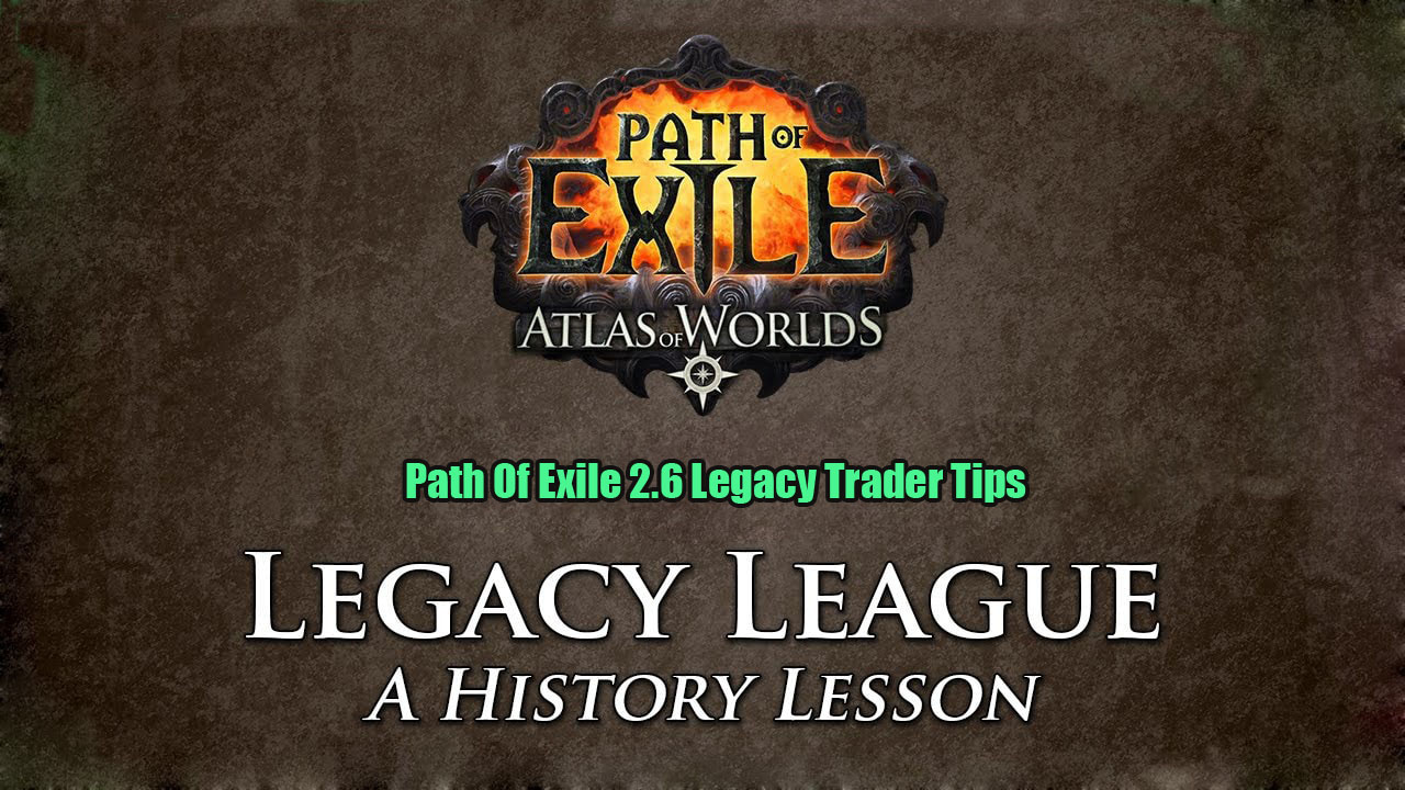 Path Of Exile 2.6 Legacy Trader Tips